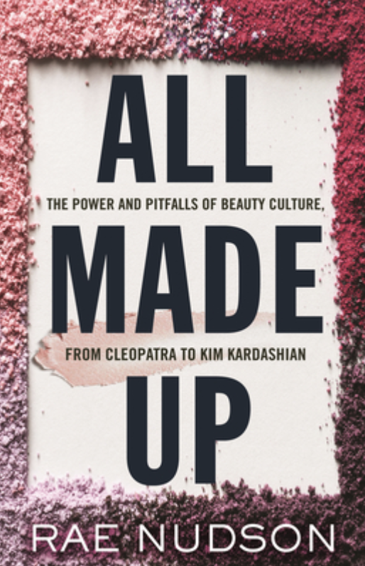 Book cover of All Made Up by Rae Nudson