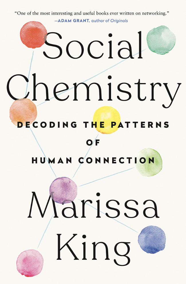 Book cover of Social Chemistry by Marissa King