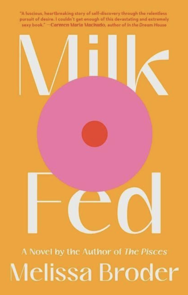 Book cover of Milk Fed by Melissa Broder